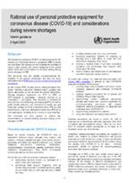 Rational use of personal protective equipment for coronavirus disease (COVID-19) and considerations during severe shortages